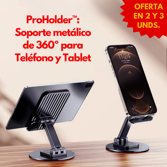 ProHolder™: Soporte metálico 360º para Teléfono y Tablet